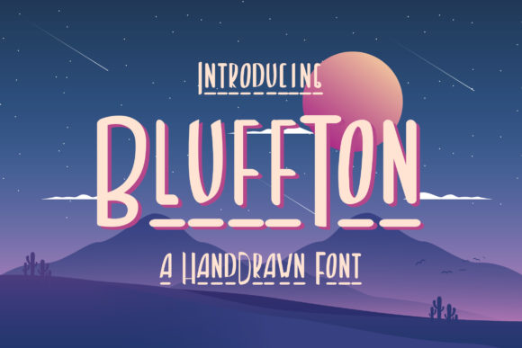 Bluffton Font for Handmade Creations and Commercial Designs