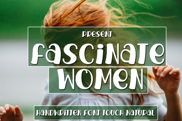 Fascinate Women Font for Eye-Catching Designs