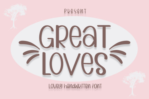 Great Loves: A Charming Display Font for Creative Projects