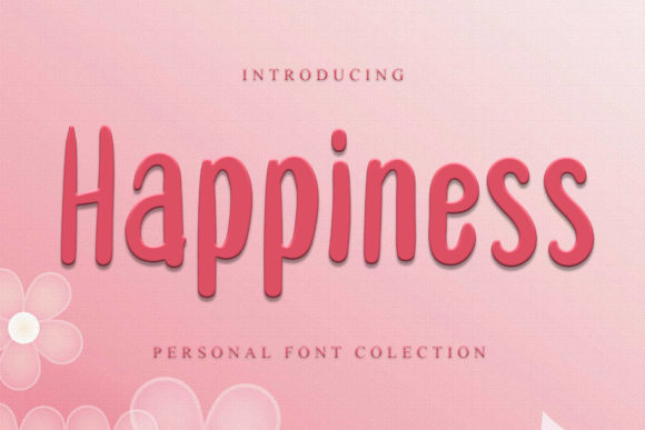 Happiness Font for Editorial Design and Creative Projects
