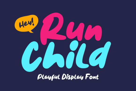 Run Child: A Playful Display Font for Creative Branding