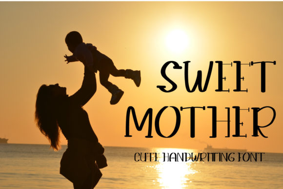 Sweet Mother: A Display Font for Personalized Branding