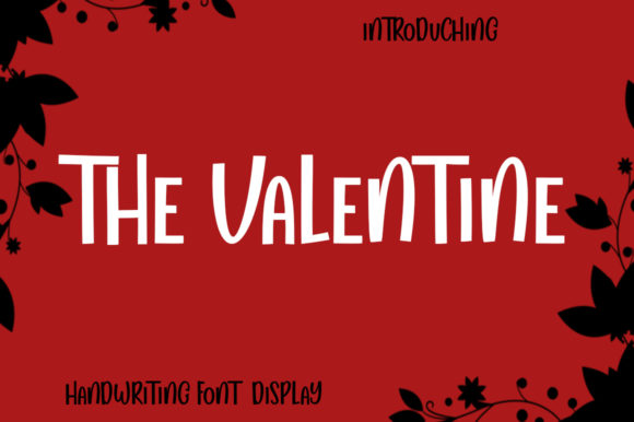 The Valentine: A Display Font for Engaging Digital Campaigns