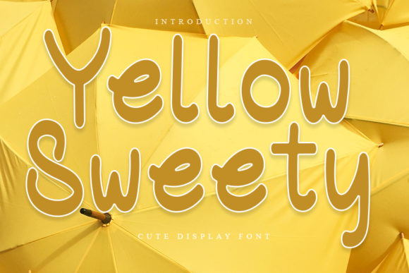 Yellow Sweety: A Playful Display Font for Modern Editorial Design
